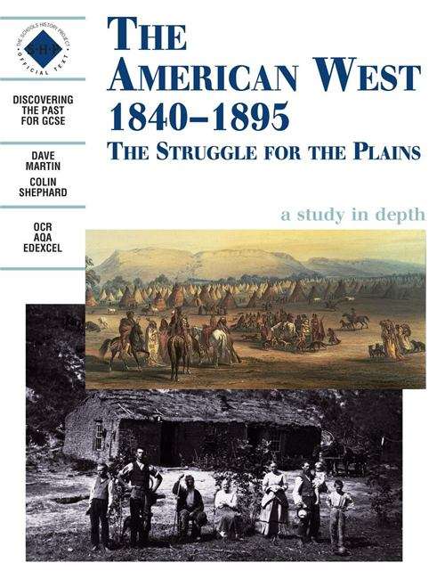 The American West 1840-1895 The Struggle For The Plains | UK ...