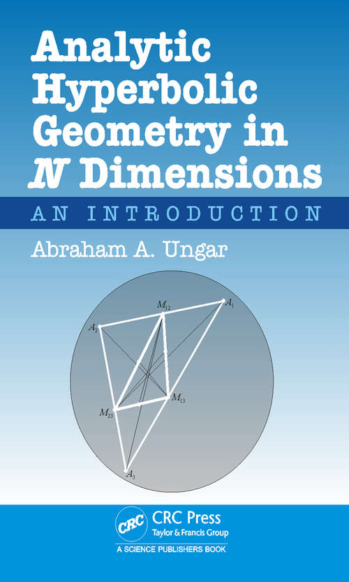 Book cover of Analytic Hyperbolic Geometry in N Dimensions: An Introduction