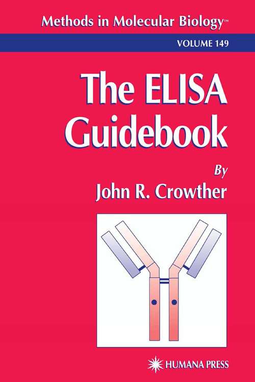 Book cover of The ELISA Guidebook: Second Edition (2000) (Methods in Molecular Biology #149)