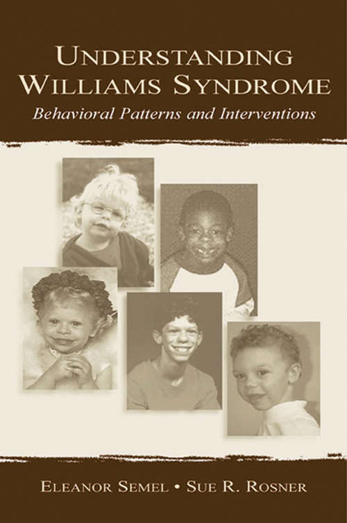 Book cover of Understanding Williams Syndrome: Behavioral Patterns and Interventions