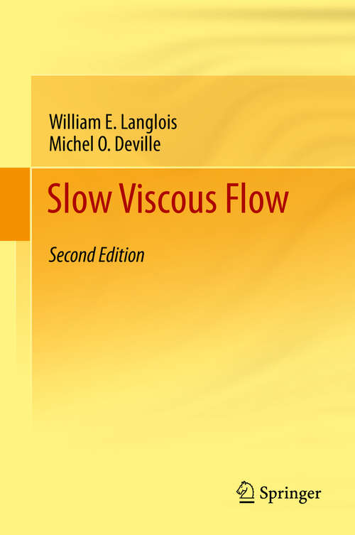 Book cover of Slow Viscous Flow (2nd ed. 2014)