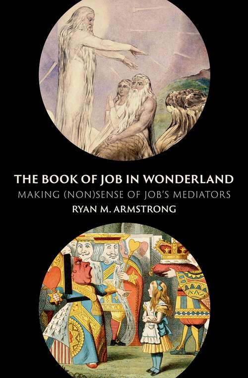 Book cover of The Book of Job in Wonderland: Making (Non)Sense of Job's Mediators