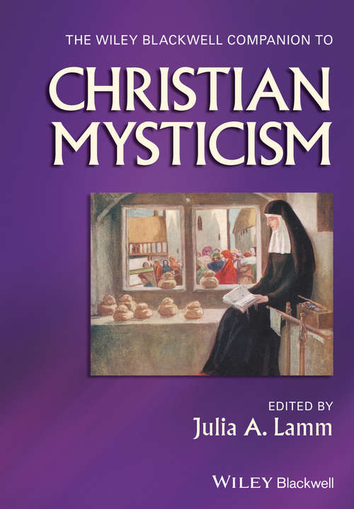 Book cover of The Wiley-Blackwell Companion to Christian Mysticism (Wiley Blackwell Companions to Religion)