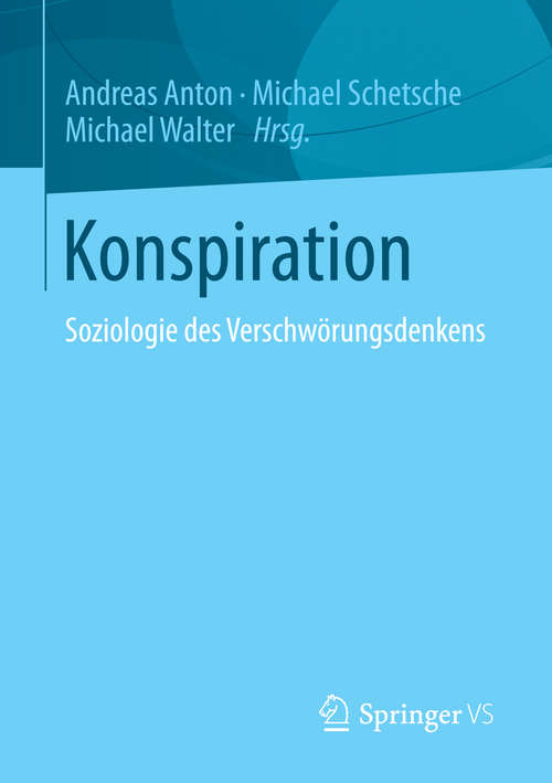 Book cover of Konspiration: Soziologie des Verschwörungsdenkens (2014)