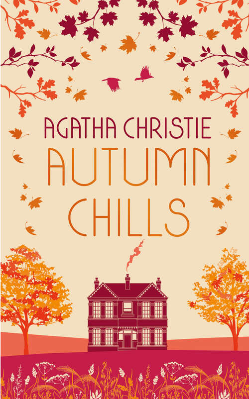 Book cover of AUTUMN CHILLS: Tales of Intrigue from the Queen of Crime (Special edition)