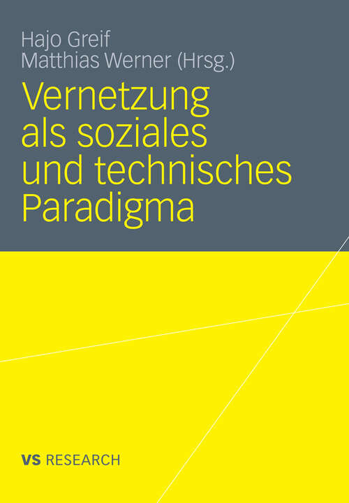 Book cover of Vernetzung als soziales und technisches Paradigma (2012)