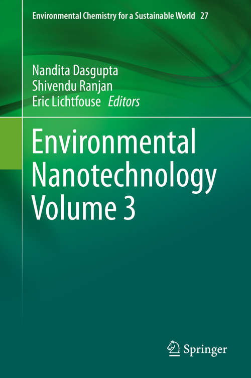 Book cover of Environmental Nanotechnology Volume 3 (1st ed. 2020) (Environmental Chemistry for a Sustainable World #27)