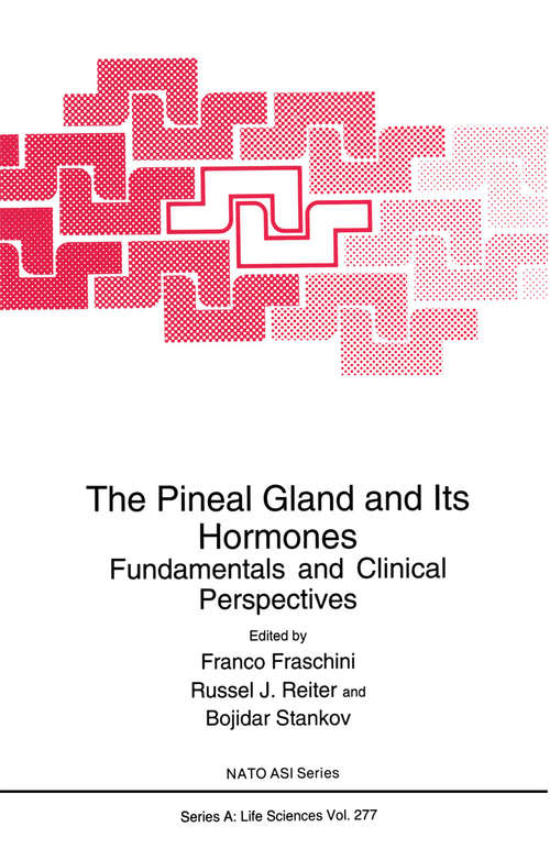 Book cover of The Pineal Gland and Its Hormones: Fundamentals and Clinical Perspectives (1995) (Nato Science Series A: #277)