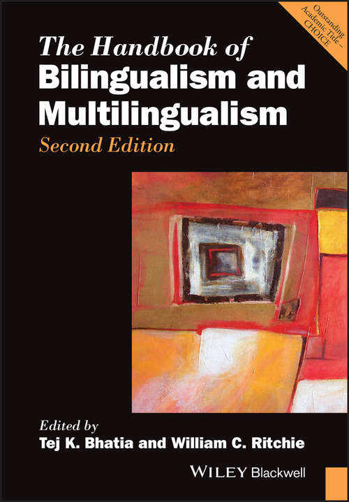 Book cover of The Handbook of Bilingualism and Multilingualism (2) (Blackwell Handbooks in Linguistics)