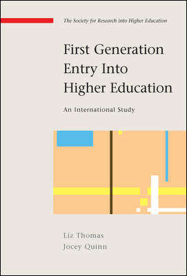 Book cover of First Generation Entry into Higher Education (UK Higher Education OUP  Humanities & Social Sciences Higher Education OUP)