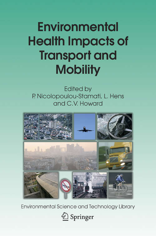 Book cover of Environmental Health Impacts of Transport and Mobility (2005) (Environmental Science and Technology Library #21)