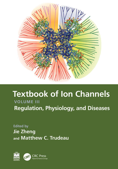 Book cover of Textbook of Ion Channels Volume III: Regulation, Physiology, and Diseases