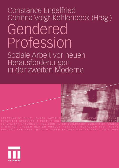 Book cover of Gendered Profession: Soziale Arbeit vor neuen Herausforderungen in der zweiten Moderne (2010)