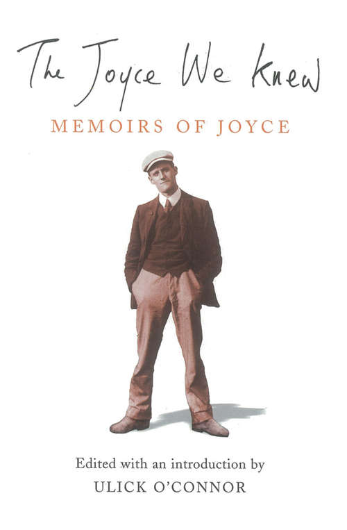 Book cover of The Joyce We Knew: Memoirs of Joyce