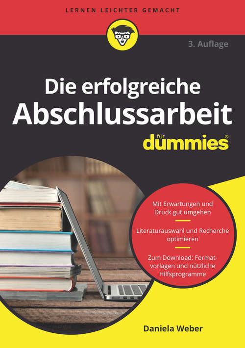 Book cover of Die erfolgreiche Abschlussarbeit für Dummies (3. Auflage) (Für Dummies)