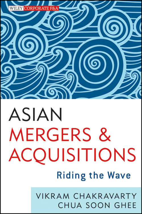 Book cover of Asian Mergers and Acquisitions: Riding the Wave (Wiley Corporate F&A)