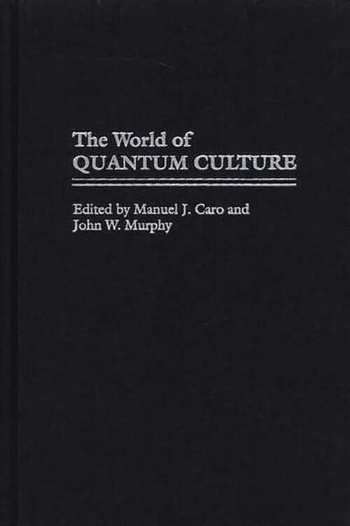 Book cover of The World of Quantum Culture
