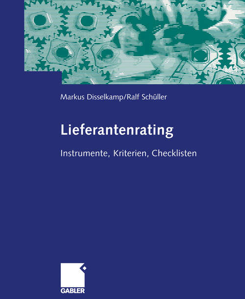 Book cover of Lieferantenrating: Instrumente, Kriterien, Checklisten (2004)