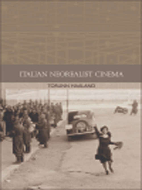 Book cover of Italian Neorealist Cinema (Traditions In World Cinema Ser.)