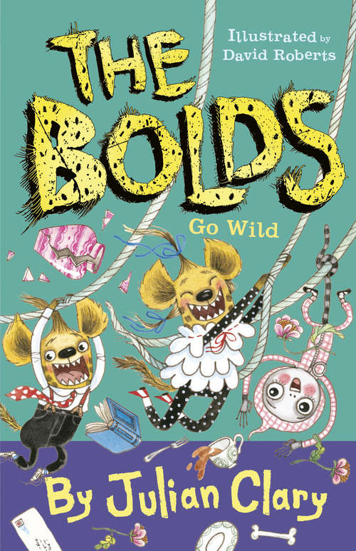 Book cover of The Bolds Go Wild (The Bolds)