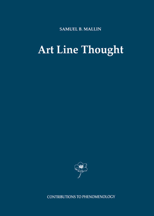 Book cover of Art Line Thought (1996) (Contributions to Phenomenology #21)