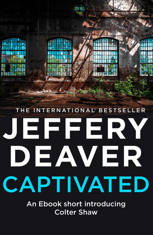 Book cover of Captivated: A Colter Shaw Short Story