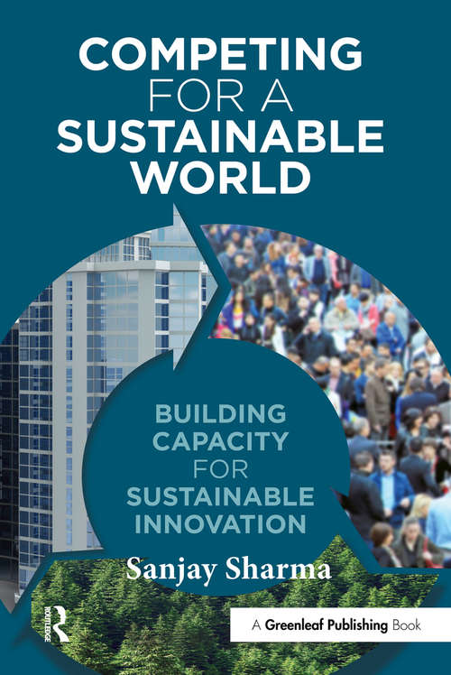 Book cover of Competing for a Sustainable World: Building Capacity for Sustainable Innovation