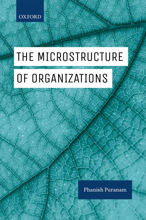 Book cover of The Microstructure of Organizations