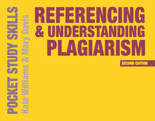 Book cover of Referencing and Understanding Plagiarism (Pocket Study Skills)