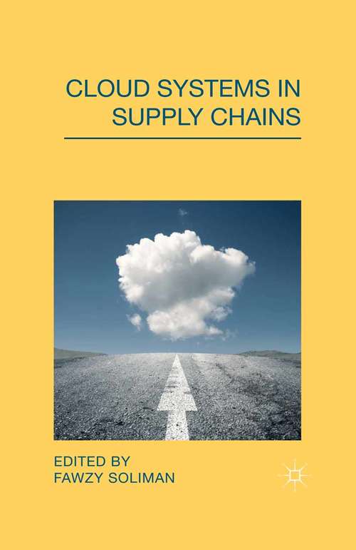 Book cover of Cloud Systems in Supply Chains (2014)