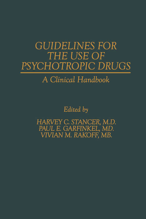 Book cover of Guidelines for the Use of Psychotropic Drugs: A Clinical Handbook (1984)