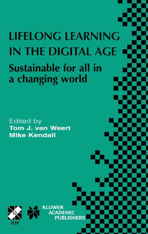 Book cover of Lifelong Learning in the Digital Age: Sustainable for all in a changing world (2004) (IFIP Advances in Information and Communication Technology #137)