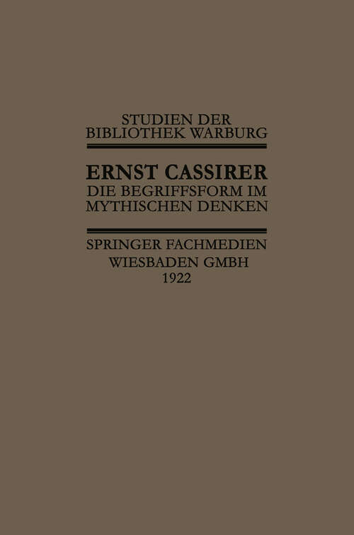 Book cover of Die Begriffsform im Mythischen Denken (1922) (Studien der Bibliothek Warburg)