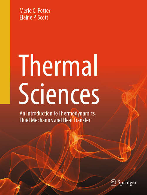 Book cover of Thermal Sciences: An Introduction to Thermodynamics, Fluid Mechanics and Heat Transfer (2025)