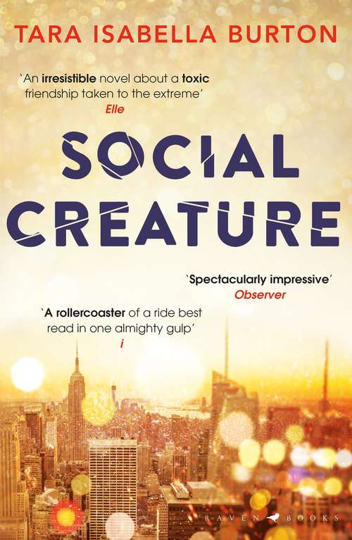 Book cover of Social Creature: A Novel