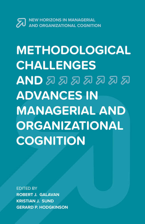 Book cover of Methodological Challenges and Advances in Managerial and Organizational Cognition (New Horizons in Managerial and Organizational Cognition)