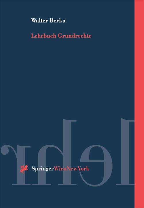 Book cover of Lehrbuch Grundrechte: Ein Arbeitsbuch für das juristische Studium mit Hinweisen zur grundrechtlichen Fallbearbeitung (2000) (Springers Kurzlehrbücher der Rechtswissenschaft)