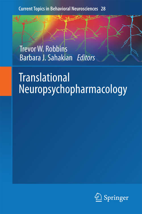 Book cover of Translational Neuropsychopharmacology (1st ed. 2016) (Current Topics in Behavioral Neurosciences #28)