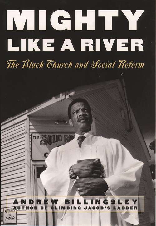 Book cover of Mighty Like a River: The Black Church and Social Reform