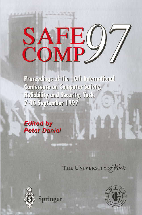 Book cover of Safe Comp 97: The 16th International Conference on Computer Safety, Reliability and Security (1997)