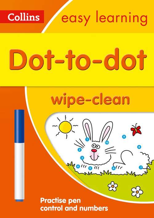 Book cover of Collins Easy Learning Preschool — DOT-TO-DOT AGE 3-5 WIPE CLEAN ACTIVITY BOOK (PDF)