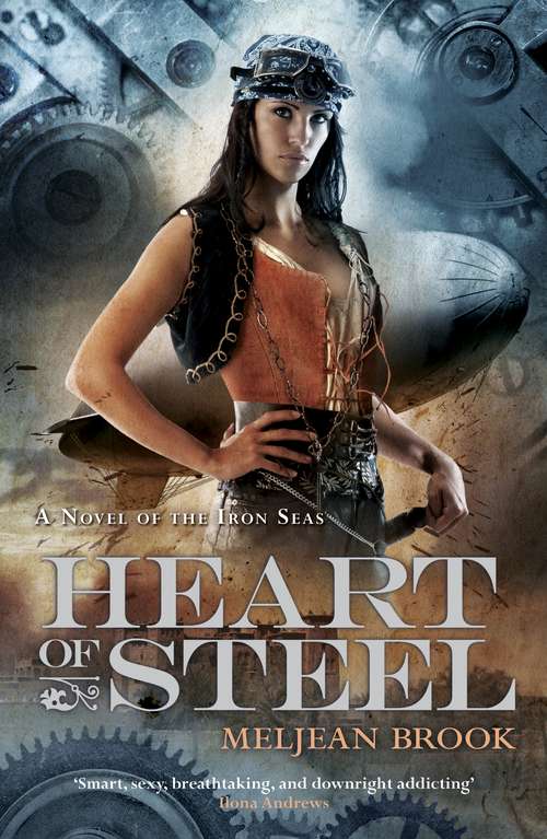 Book cover of Heart of Steel (Iron Seas #2)