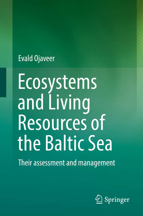 Book cover of Ecosystems and Living Resources of the Baltic Sea: Their assessment and management