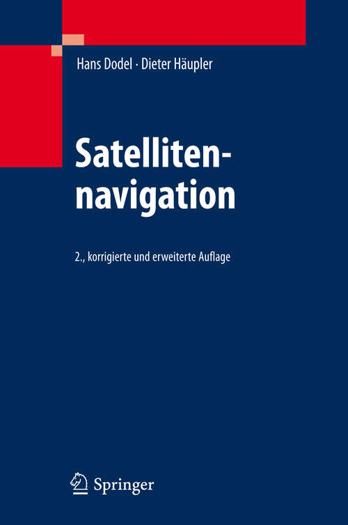 Book cover of Satellitennavigation (2., korr.u.erw. Aufl. 2010)