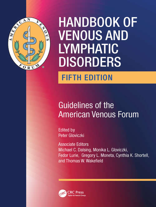 Book cover of Handbook of Venous and Lymphatic Disorders: Guidelines of the American Venous Forum (5)