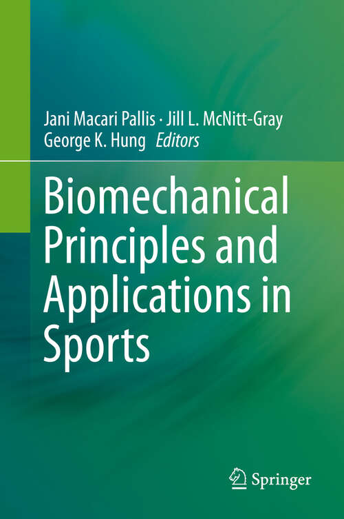 Book cover of Biomechanical Principles and Applications in Sports (1st ed. 2019)
