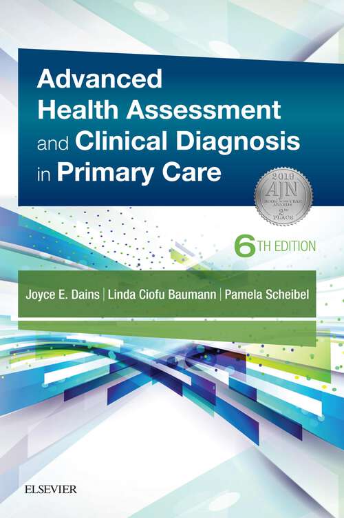 Book cover of Advanced Health Assessment & Clinical Diagnosis in Primary Care E-Book: Advanced Health Assessment & Clinical Diagnosis in Primary Care E-Book (6)