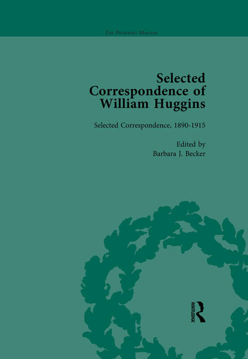 Book cover of Selected Correspondence of William Huggins Vol 2