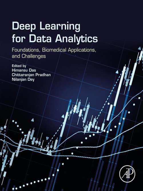 Book cover of Deep Learning for Data Analytics: Foundations, Biomedical Applications, and Challenges