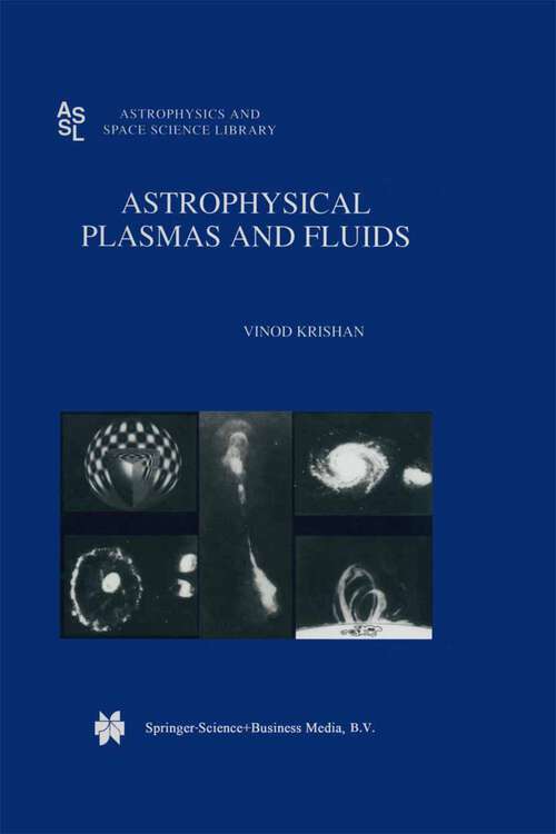 Book cover of Astrophysical Plasmas and Fluids (1999) (Astrophysics and Space Science Library #235)